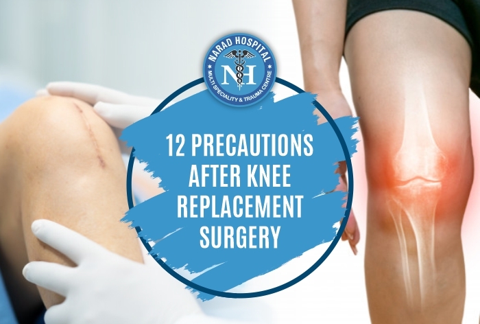 12 Precautions After Knee Replacement Surgery