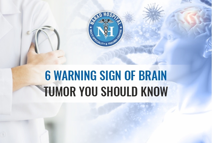 6 Warning Sign Of Brain Tumor You Should Know